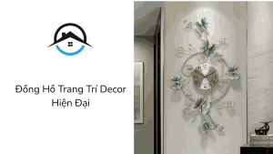 Đồng hồ trang trí decor hiện đại