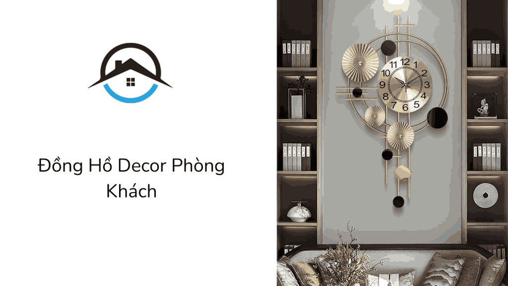 Đồng hồ decor phòng khách