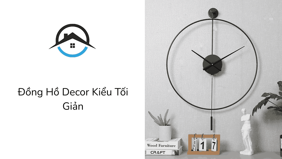 Đồng Hồ Decor Kiểu Tối Giản